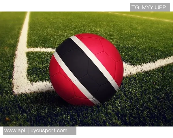 特立尼达和多巴哥足球的历史发展与未来展望分析